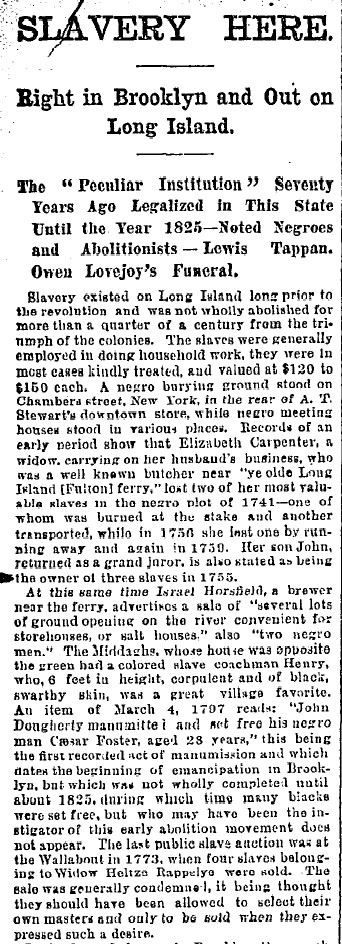 Slavery Here. Right in Brooklyn and Out on Long Island.