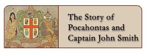 The Story of Pocahontas and Captain John Smith