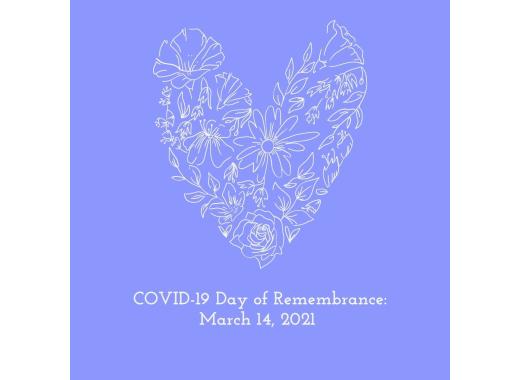 COVID-19 Day of Remembrance, March 14, 2021