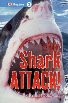 109. Shark Attack! by Cathy East Dubowski