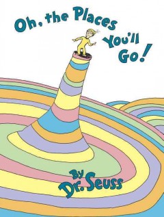 83. Oh, the Places You'll Go! by Dr. Seuss