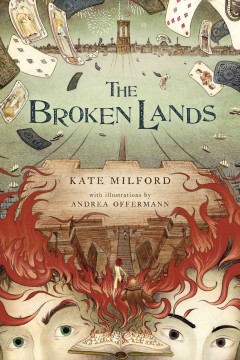 The Broken Lands by Kate Milford