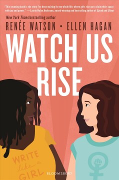 Watch Us Rise by Renée Watson
