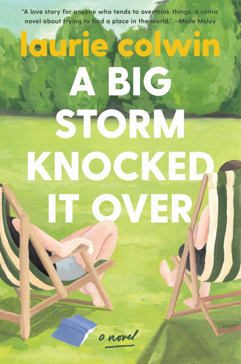 A Big Storm Knocked It Over by Laurie Colwin (cover design by Olivia McGiff) book jacket